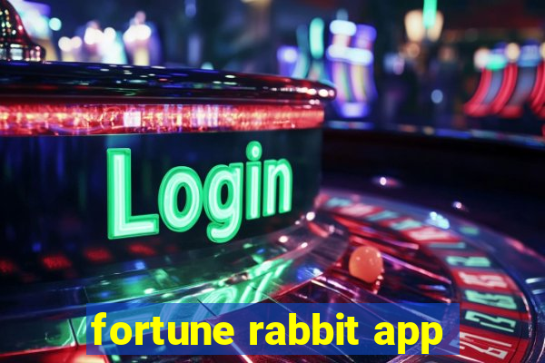 fortune rabbit app